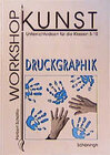 Buchcover Workshop Kunst / Druckgraphik