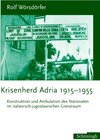 Buchcover Krisenherd Adria 1915-1955