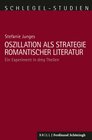 Buchcover Oszillation als Strategie romantischer Literatur