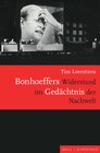 Buchcover Bonhoeffers Widerstand im Gedächtnis der Nachwelt
