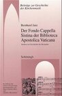 Buchcover Der Fondo Cappella Sistina der Biblioteca Apostolica Vaticana