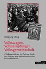 Buchcover Volkswagen, Volksempfänger, Volksgemeinschaft