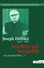 Buchcover Joseph Höffner (1906-1987): Soziallehre und Sozialpolitik