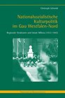 Buchcover Nationalsozialistische Kulturpolitik im Gau Westfalen-Nord