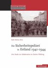 Buchcover Die Sicherheitspolizei in Estland 1941-1944