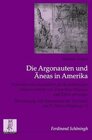 Buchcover Die Argonauten und Äneas in Amerika