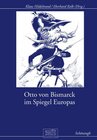 Buchcover Otto von Bismarck im Spiegel Europas