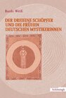 Buchcover Der dreieine Schöpfer und die frühen deutschen Mystikerinnen