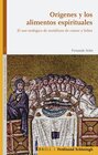 Buchcover Orígenes y los alimentos espirituales