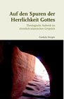 Buchcover Auf den Spuren der Herrlichkeit Gottes