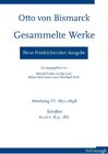 Buchcover Otto von Bismarck - Gesammelte Werke. Neue Friedrichsruher Ausgabe