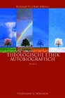 Buchcover Theologische Ethik - autobiographisch