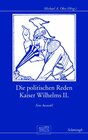 Buchcover Die politischen Reden Kaiser Wilhelms II.