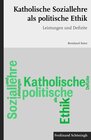 Buchcover Katholische Soziallehre als politische Ethik