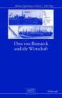 Buchcover Otto von Bismarck und die Wirtschaft