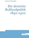 Buchcover Die deutsche Rußlandpolitik 1890-1900