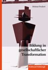 Buchcover Bildung in gesellschaftlicher Transformation