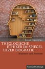 Buchcover Theologische Ethiker im Spiegel ihrer Biografie