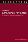 Buchcover Friedrich Schlegels Ideen