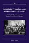 Buchcover Katholische Frauenbewegung in Deutschland 1945–1962