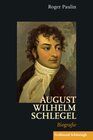 Buchcover August Wilhelm Schlegel