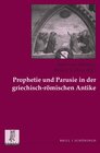 Buchcover Prophetie und Parusie in der griechisch-römischen Antike