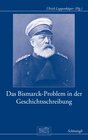 Buchcover Das Bismarck-Problem in der Geschichtsschreibung