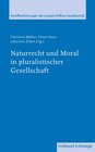 Buchcover Naturrecht und Moral in pluralistischer Gesellschaft