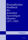 Buchcover Biographisches Handbuch des deutschen Auswärtigen Dienstes 1871–1945
