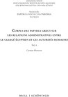 Buchcover Corpus des papyrus grecs sur les relations administratives entre le clergé égyptien et les autorités romaines