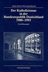 Buchcover Der Katholizismus in der Bundesrepublik Deutschland 1980-1993