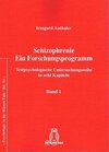 Buchcover Schizophrenie- Ein Forschungsprogramm, Band 1