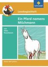 Buchcover Lesebegleitheft zum Titel Ein Pferd namens Milchmann von Hilke Rosenboom
