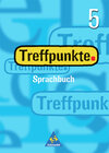 Buchcover Treffpunkte Sprachbuch / Treffpunkte Sprachbuch - Allgemeine Ausgabe
