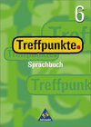 Buchcover Treffpunkte. Sprachbuch / Treffpunkte Sprachbuch - Allgemeine Ausgabe