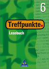 Buchcover Treffpunkte Lesebuch / Treffpunkte Lesebuch - Allgemeine Ausgabe 2000