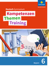 Buchcover Kompetenzen - Themen - Training. Deutsch Gymnasium Bayern - Neubearbeitung