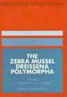 Buchcover The Zebra Mussel Dreissena polymorpha