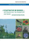 Buchcover Stadtnatur im Wandel - Artenvielfalt in Frankfurt am Main