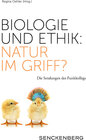 Buchcover Biologie und Ethik: Natur im Griff?