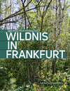Buchcover Wildnis in Frankfurt