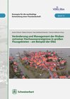 Buchcover Veränderung und Management extremer Hochwasserereignisse in großen Flussgebieten am Beispiel der Elbe
