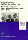 Buchcover Wirtschaftsordnung und Wirtschaftspolitik in Deutschland 1933 bis 1993