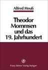 Buchcover Theodor Mommsen und das 19. Jahrhundert
