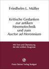 Buchcover Kritische Gedanken zur antiken Mnemotechnik und zum Auctor ad Herennium