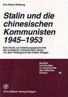 Buchcover Stalin und die chinesischen Kommunisten 1945-1953