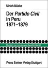 Buchcover Der Partido Civil in Peru 1871-1879