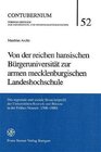 Buchcover Von der reichen hansischen Bürgeruniversität zur armen mecklenburgischen Landeshochschule