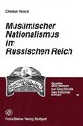 Buchcover Muslimischer Nationalismus im Russischen Reich