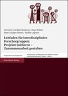 Buchcover Leitfaden für interdisziplinäre Forschergruppen: Projekte initiieren – Zusammenarbeit gestalten